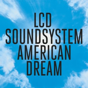 CD American Dream LCD Soundsystem