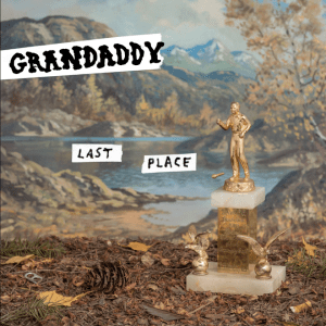 CD Last Place Grandaddy