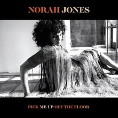 norah-jones-pick-me-up-off-the-floor
