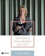 Liana Sabo_Historias dos Sabores que Vivi